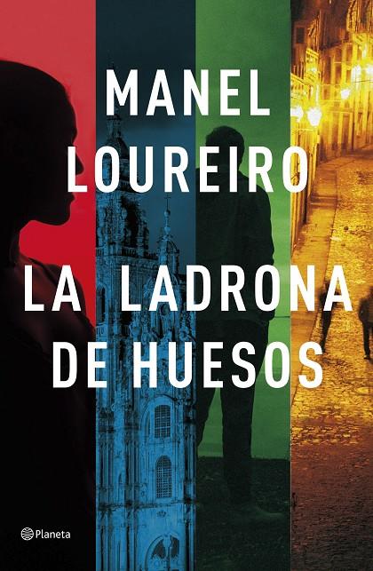 LA LADRONA DE HUESOS | 9788408257332 | LOUREIRO, MANEL | Galatea Llibres | Llibreria online de Reus, Tarragona | Comprar llibres en català i castellà online