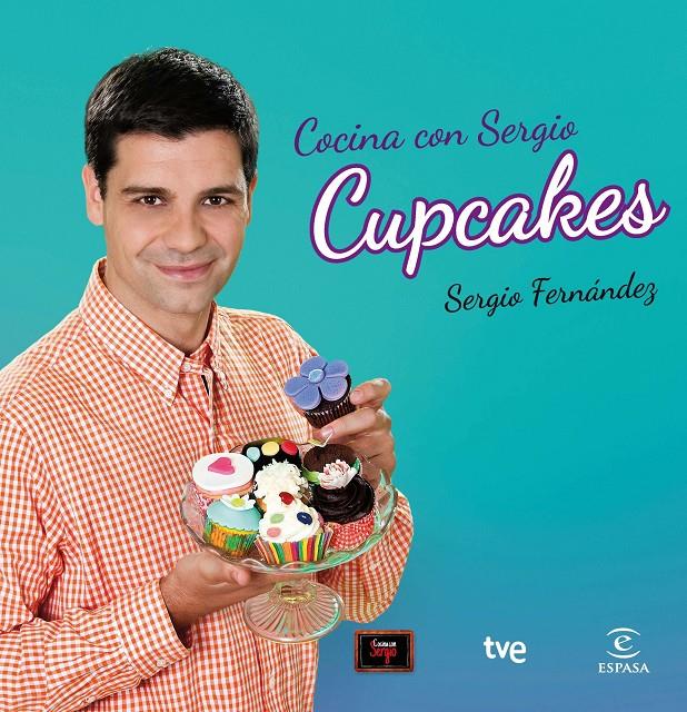 COCINA CON SERGIO CUPCAKES | 9788467039870 | FERNÁNDEZ, SERGIO | Galatea Llibres | Librería online de Reus, Tarragona | Comprar libros en catalán y castellano online