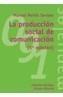 PRODUCCION SOCIAL DE COMUNICACION, LA | 9788420641928 | MARTIN SERRANO, MANUEL | Galatea Llibres | Librería online de Reus, Tarragona | Comprar libros en catalán y castellano online