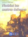 NODRINT LES NOSTRES DEFENSES | 9788447534326 | PÉREZ-CANO, FRANCISCO J. | Galatea Llibres | Librería online de Reus, Tarragona | Comprar libros en catalán y castellano online