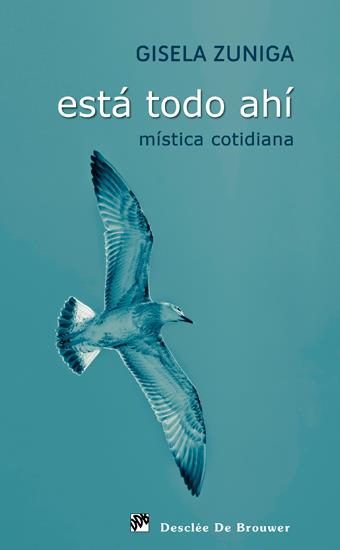 ESTÁ TODO AHÍ | 9788433024428 | ZUNIGA, GISELA | Galatea Llibres | Librería online de Reus, Tarragona | Comprar libros en catalán y castellano online