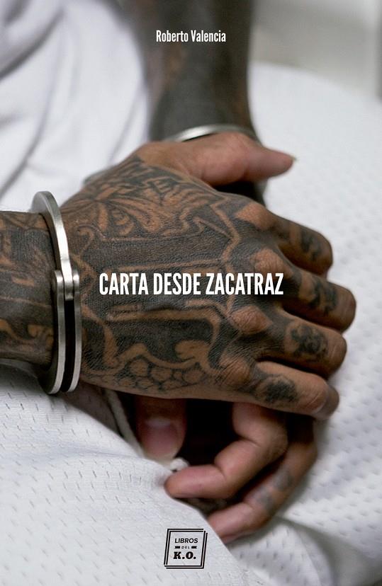CARTAS DESDE ZACATRAZ | 9788416001866 | VALENCIA, ROBERTO | Galatea Llibres | Llibreria online de Reus, Tarragona | Comprar llibres en català i castellà online