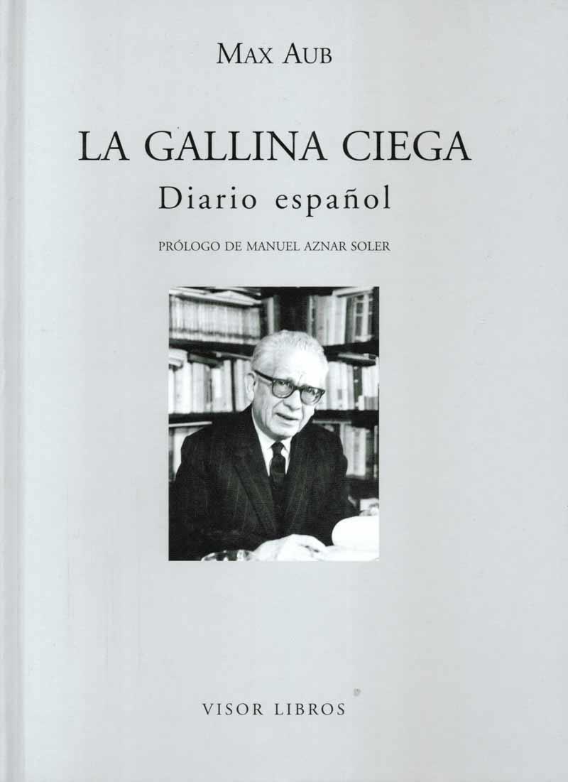 GALLINA CIEGA, LA. DIARIO ESPAÑOL | 9788475220499 | AUB, MAX | Galatea Llibres | Librería online de Reus, Tarragona | Comprar libros en catalán y castellano online