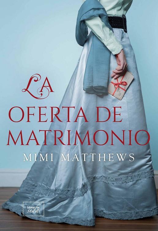 LA OFERTA DE MATRIMONIO | 9788419386113 | MATTHEWS, MIMI | Galatea Llibres | Llibreria online de Reus, Tarragona | Comprar llibres en català i castellà online