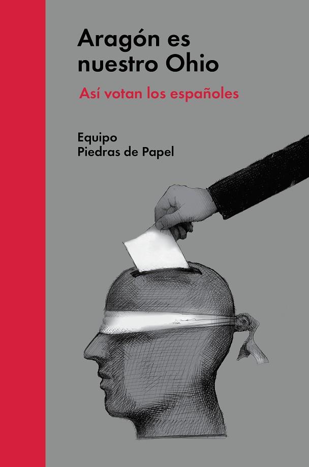 ARAGÓN ES NUESTRO OHIO | 9788494174926 | EQUIPO PIEDRAS DE PAPEL | Galatea Llibres | Llibreria online de Reus, Tarragona | Comprar llibres en català i castellà online