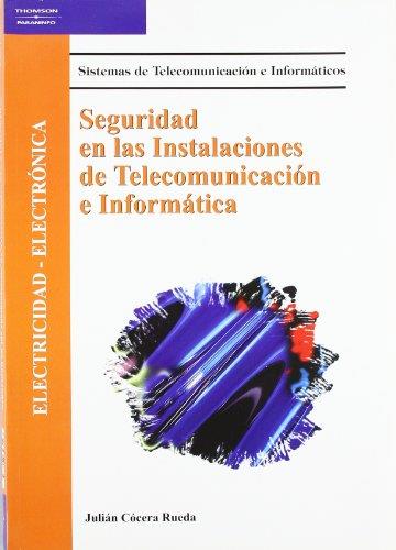 SEGURIDAD EN LAS INSTALACIONES DE TELECOMUNICACIÓN E INFORMÁ | 9788497323123 | CÓCERA RUEDA, JULIÁN | Galatea Llibres | Llibreria online de Reus, Tarragona | Comprar llibres en català i castellà online