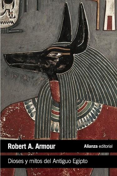 DIOSES Y MITOS DEL ANTIGUO EGIPTO | 9788420683287 | ARMOUR, ROBERT A. | Galatea Llibres | Llibreria online de Reus, Tarragona | Comprar llibres en català i castellà online