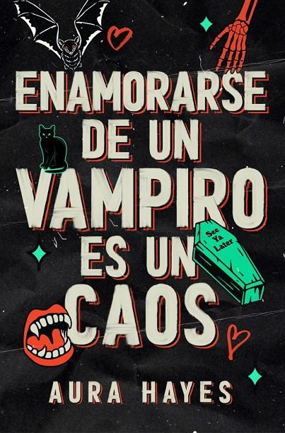 ENAMORARSE DE UN VAMPIRO ES UN CAOS | 9788466683357 | HAYES, AURA | Galatea Llibres | Llibreria online de Reus, Tarragona | Comprar llibres en català i castellà online