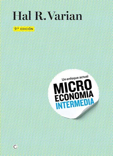 MICROECONOMÍA INTERMEDIA, 9ª ED. | 9788494107634 | VARIAN, HAL R. | Galatea Llibres | Llibreria online de Reus, Tarragona | Comprar llibres en català i castellà online