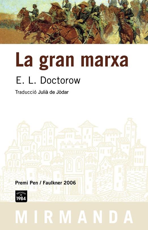 GRAN MARXA, LA | 9788496061934 | DOCTOROW, E. L. | Galatea Llibres | Librería online de Reus, Tarragona | Comprar libros en catalán y castellano online