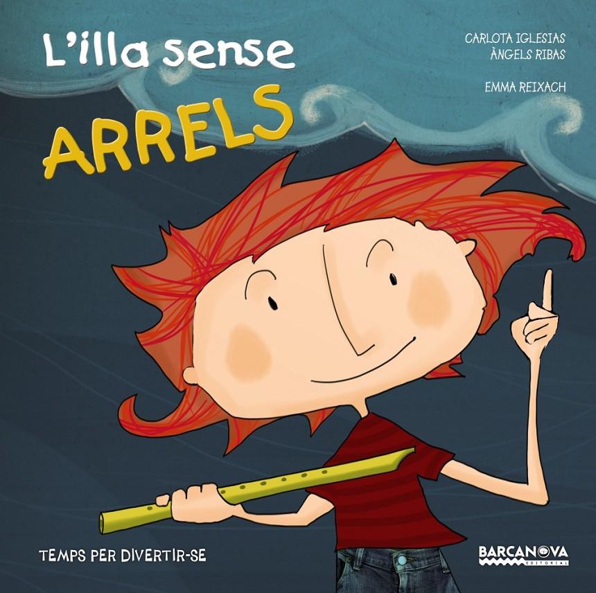 L'ILLA SENSE ARRELS | 9788448932886 | IGLESIAS, CARLOTA/RIBAS, ÀNGELS | Galatea Llibres | Llibreria online de Reus, Tarragona | Comprar llibres en català i castellà online