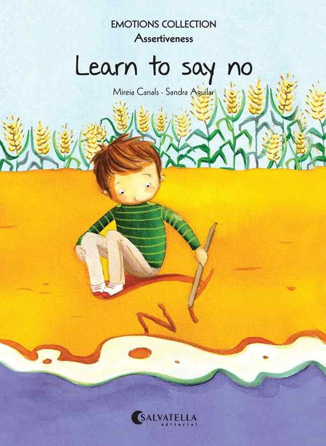 LEARN TO SAY NO. ASSERTIVENESS | 9788484128847 | CANALS BOTINES, MIREIA | Galatea Llibres | Librería online de Reus, Tarragona | Comprar libros en catalán y castellano online
