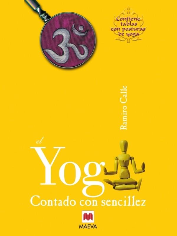YOGA CONTADO CON SENCILLEZ | 9788486478865 | CALLE, RAMIRO | Galatea Llibres | Librería online de Reus, Tarragona | Comprar libros en catalán y castellano online