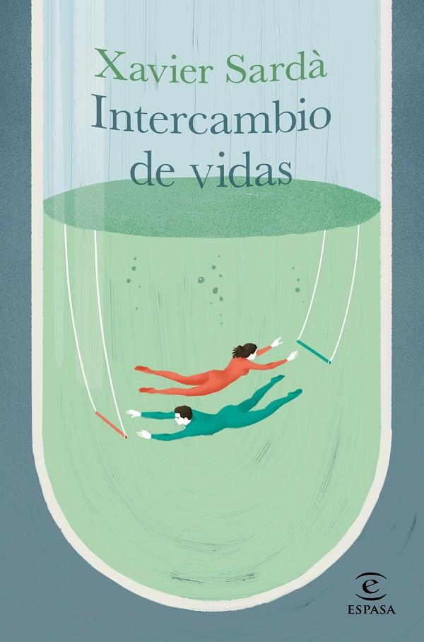 INTERCAMBIO DE VIDAS | 9788467061826 | SARDÀ, XAVIER | Galatea Llibres | Llibreria online de Reus, Tarragona | Comprar llibres en català i castellà online