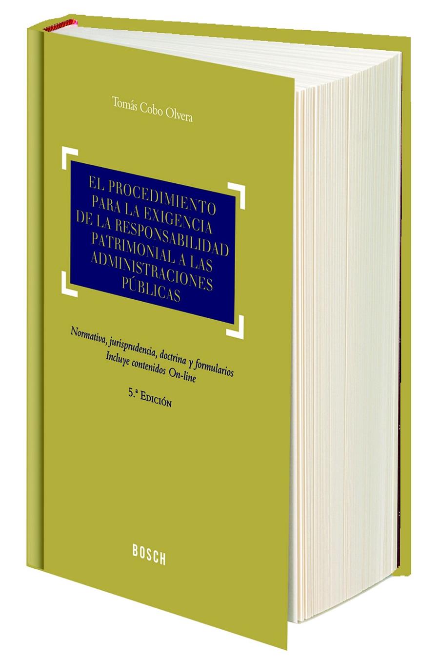 EL PROCEDIMIENTO PARA LA EXIGENCIA DE LA RESPONSABILIDAD PATRIMONIAL A LAS ADMINISTRACIONES PÚBLICAS | 9788416018543 | COBO OLVERA, TOMÁS | Galatea Llibres | Librería online de Reus, Tarragona | Comprar libros en catalán y castellano online