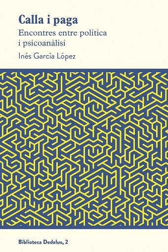 CALLA I PAGA | 9788417339951 | GARCÍA LÓPEZ, INÉS | Galatea Llibres | Llibreria online de Reus, Tarragona | Comprar llibres en català i castellà online