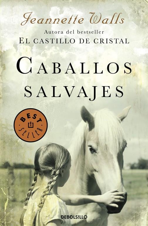 CABALLOS SALVAJES | 9788466332729 | WALLS, JEANNETTE | Galatea Llibres | Llibreria online de Reus, Tarragona | Comprar llibres en català i castellà online