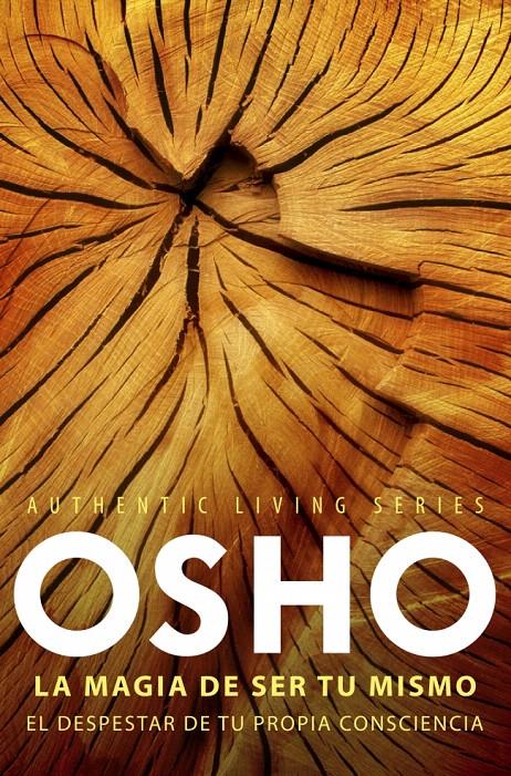 LA MAGIA DE SER TÚ MISMO | 9788425347825 | OSHO | Galatea Llibres | Librería online de Reus, Tarragona | Comprar libros en catalán y castellano online