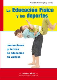 EDUCACION FISICA Y LOS DEPORTES, LA | 9788495345479 | GIL, PEDRO | Galatea Llibres | Llibreria online de Reus, Tarragona | Comprar llibres en català i castellà online