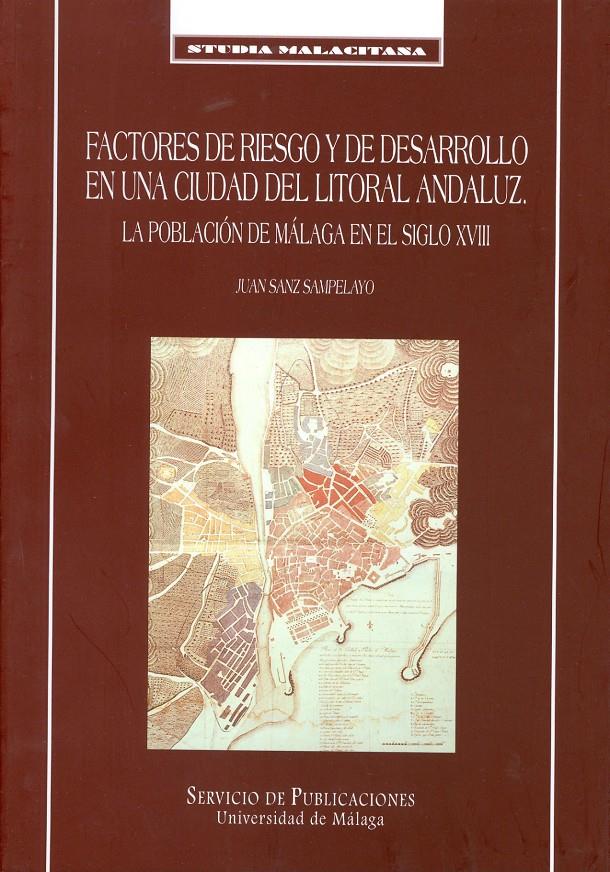 FACTORES DE RIESGO Y DE DESARROLLO EN UNA CIUDAD DEL LITORAL | 9788474967081 | SANZ SAMPELAYO, JUAN | Galatea Llibres | Llibreria online de Reus, Tarragona | Comprar llibres en català i castellà online