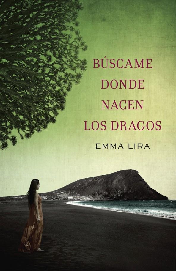 BÚSCAME DONDE NACEN LOS DRAGOS | 9788401354205 | LIRA, EMMA | Galatea Llibres | Librería online de Reus, Tarragona | Comprar libros en catalán y castellano online