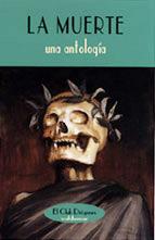 MUERTE  UNA ANTOLOGIA  CD-144 | 9788477023098 | VARIOS AUTORES | Galatea Llibres | Librería online de Reus, Tarragona | Comprar libros en catalán y castellano online