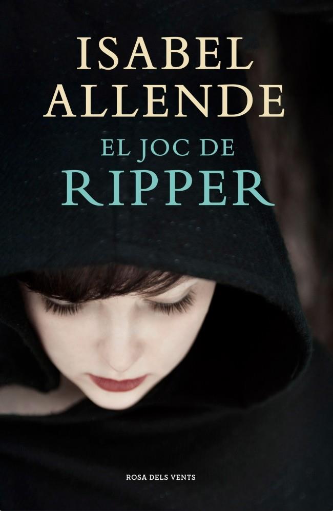 EL JOC DE RIPPER | 9788415961062 | ALLENDE, ISABEL | Galatea Llibres | Librería online de Reus, Tarragona | Comprar libros en catalán y castellano online