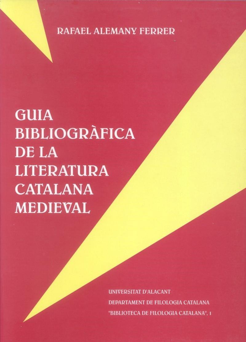 GUIA BIBLIOGRAFICA DE LA LITERATURA CATALANA MEDIE | 9788479082345 | ALEMANY FERRER, R. | Galatea Llibres | Librería online de Reus, Tarragona | Comprar libros en catalán y castellano online