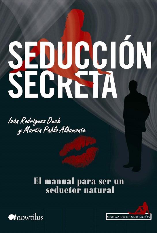 SEDUCCION SECRETA | 9788499673486 | RODRIGUEZ, IVAN | Galatea Llibres | Librería online de Reus, Tarragona | Comprar libros en catalán y castellano online