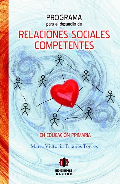 RELACIONES SOCIALES COMPETENTES. PROGRAMA PARA EL DESARROLLO | 9788497007764 | TRIANES TORRES, MARIA VICTORIA | Galatea Llibres | Librería online de Reus, Tarragona | Comprar libros en catalán y castellano online