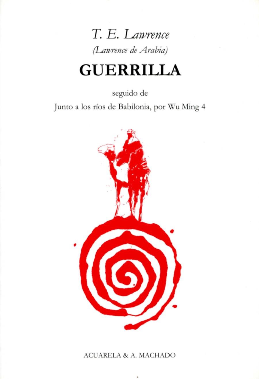 GUERRILLA | 9788477741954 | LAWRENCE, T.E. | Galatea Llibres | Llibreria online de Reus, Tarragona | Comprar llibres en català i castellà online