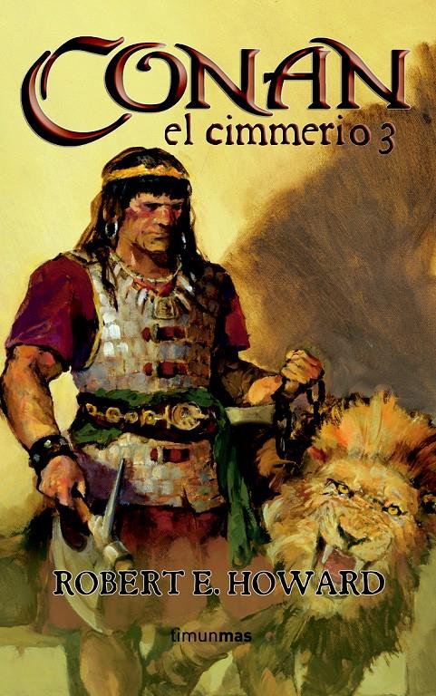 CONAN EL CIMMERIO 3 | 9788448035396 | HOWARD, ROBERT | Galatea Llibres | Llibreria online de Reus, Tarragona | Comprar llibres en català i castellà online