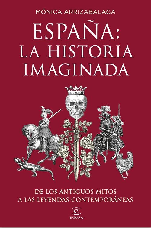 ESPAÑA: LA HISTORIA IMAGINADA | 9788467053067 | ARRIZABALAGA, MÓNICA | Galatea Llibres | Librería online de Reus, Tarragona | Comprar libros en catalán y castellano online