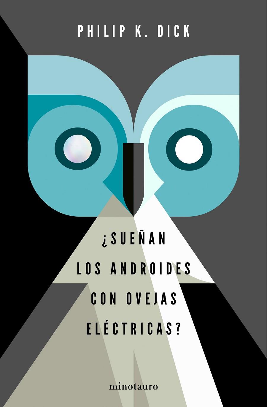 SUEÑAN LOS ANDROIDES CON OVEJAS ELÉCTRICAS? | 9788445004807 | DICK, PHILIP K. | Galatea Llibres | Librería online de Reus, Tarragona | Comprar libros en catalán y castellano online