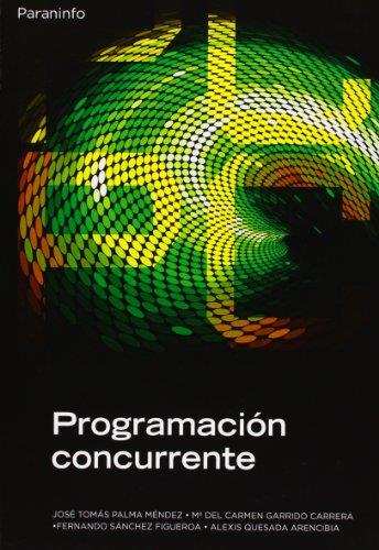 PROGRAMACIÓN CONCURRENTE | 9788497321846 | SÁNCHEZ FIGUEROA, FERNANDO/PALMA MÉNDEZ, JOSÉ TOMÁ | Galatea Llibres | Librería online de Reus, Tarragona | Comprar libros en catalán y castellano online