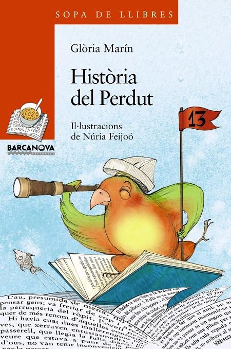HISTÒRIA DEL PERDUT | 9788448930325 | MARÍN, GLÒRIA | Galatea Llibres | Librería online de Reus, Tarragona | Comprar libros en catalán y castellano online
