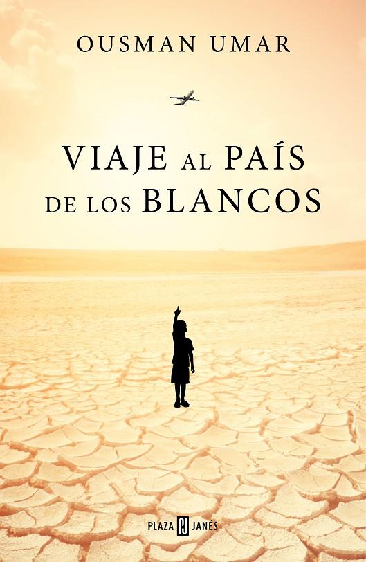 VIAJE AL PAÍS DE LOS BLANCOS | 9788401022944 | UMAR, OUSMAN | Galatea Llibres | Llibreria online de Reus, Tarragona | Comprar llibres en català i castellà online
