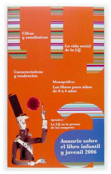 ANUARIO SOBRE EL LIBRO INFANTIL Y JUVENIL 2006 | 9788467508826 | VARIOS AUTORES, | Galatea Llibres | Llibreria online de Reus, Tarragona | Comprar llibres en català i castellà online