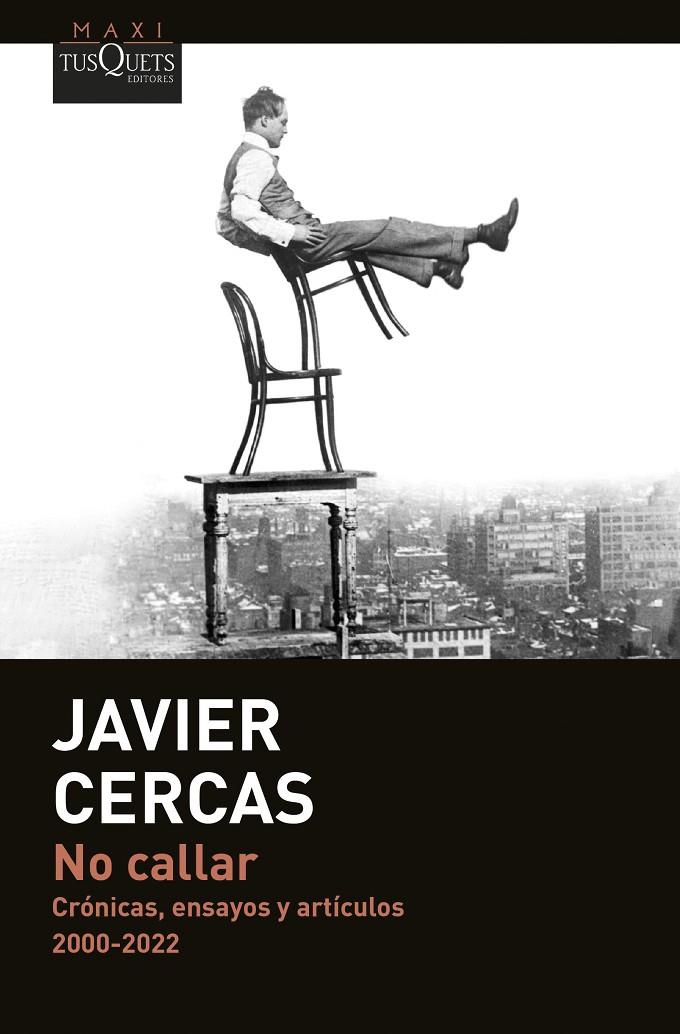 NO CALLAR | 9788411074360 | CERCAS, JAVIER | Galatea Llibres | Librería online de Reus, Tarragona | Comprar libros en catalán y castellano online