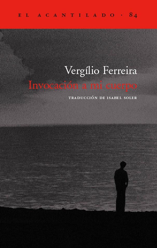 INVOCACION A MI CUERPO | 9788496136304 | FERREIRA, VIRGILIO | Galatea Llibres | Llibreria online de Reus, Tarragona | Comprar llibres en català i castellà online