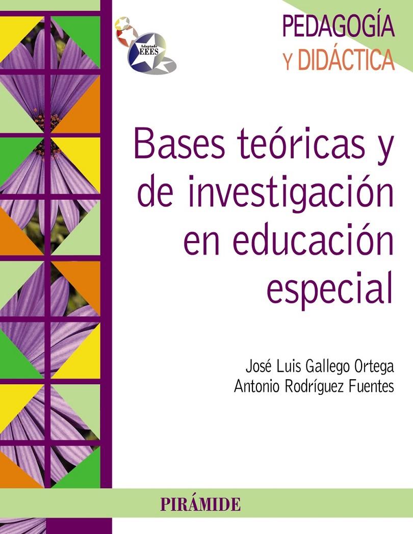 BASES TEORICAS Y DE INVESTIGACION EN EDUCACION ESPECIAL | 9788436825312 | GALLEGO / RODRIGUEZ | Galatea Llibres | Librería online de Reus, Tarragona | Comprar libros en catalán y castellano online