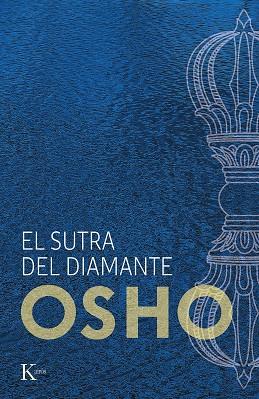EL SUTRA DEL DIAMANTE | 9788499889856 | OSHO | Galatea Llibres | Librería online de Reus, Tarragona | Comprar libros en catalán y castellano online