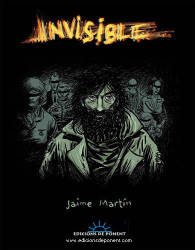 INVISIBLE | 9788489929609 | MARTIN, JAIME | Galatea Llibres | Librería online de Reus, Tarragona | Comprar libros en catalán y castellano online