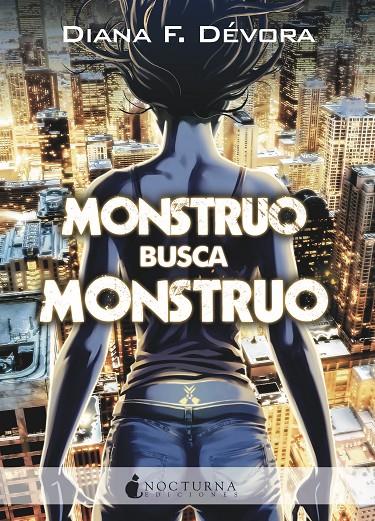 MONSTRUO BUSCA MONSTRUO | 9788417834975 | DÉVORA, DIANA | Galatea Llibres | Librería online de Reus, Tarragona | Comprar libros en catalán y castellano online