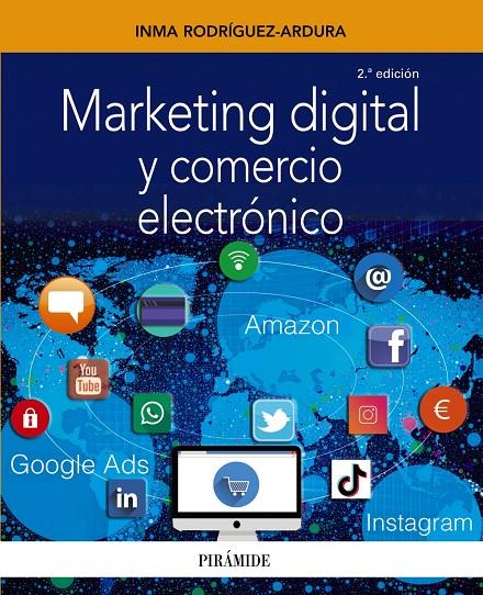 MARKETING DIGITAL Y COMERCIO ELECTRÓNICO | 9788436843552 | RODRÍGUEZ-ARDURA, INMA | Galatea Llibres | Librería online de Reus, Tarragona | Comprar libros en catalán y castellano online