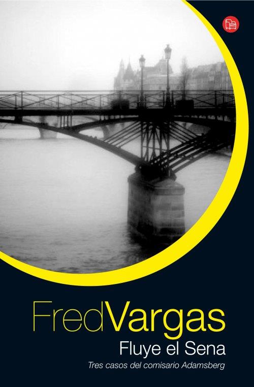 FLUYE EL SENA | 9788466326971 | VARGAS, FRED | Galatea Llibres | Librería online de Reus, Tarragona | Comprar libros en catalán y castellano online