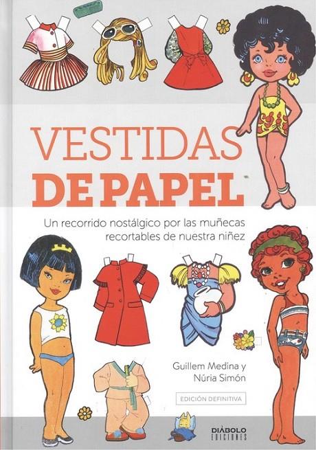 VESTIDAS DE PAPEL. EDICIÓN DEFINITIVA | 9788412126631 | MEDINA, GUILLEM/ SIMÓN, NURIA | Galatea Llibres | Llibreria online de Reus, Tarragona | Comprar llibres en català i castellà online