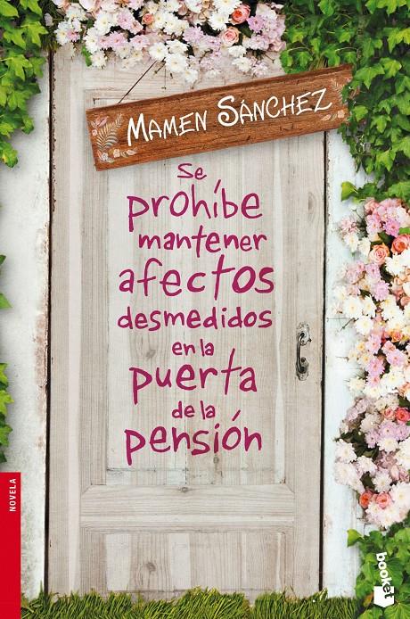 SE PROHÍBE MANTENER AFECTOS DESMEDIDOS EN LA PUERTA DE LA PENSIÓN | 9788467045451 | SÁNCHEZ, MAMEN | Galatea Llibres | Llibreria online de Reus, Tarragona | Comprar llibres en català i castellà online