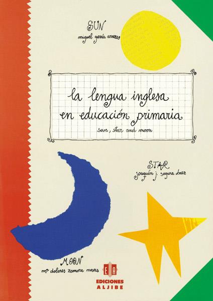 LENGUA INGLESA EN EDUCACION PRIMARIA, LA | 9788487767210 | GARCÍA ARREZA, MIGUEL/SEGURA BÁEZ, JOAQUÍN/ZAMORA NAVAS, MARÍA DOLORES | Galatea Llibres | Librería online de Reus, Tarragona | Comprar libros en catalán y castellano online