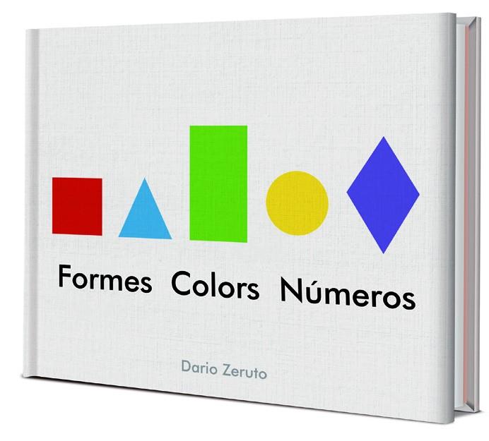 FORMES, COLORS I NUMEROS | 9788468334752 | ZERUTO, DARíO | Galatea Llibres | Librería online de Reus, Tarragona | Comprar libros en catalán y castellano online